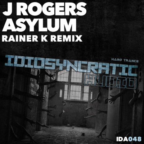 Asylum (Rainer K Remix)