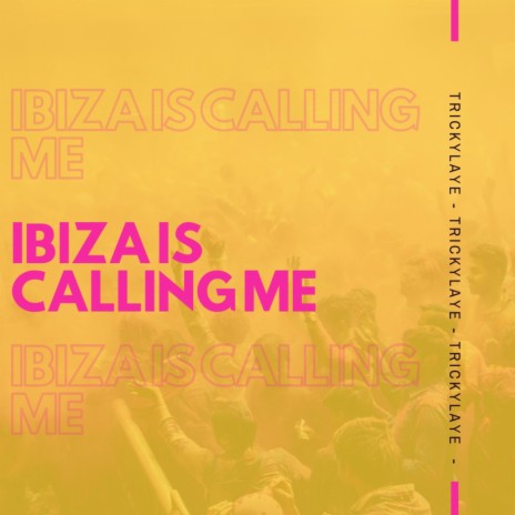 Ibiza Is Calling Me (Instrumental)