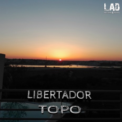 Libertador (Original Mix)