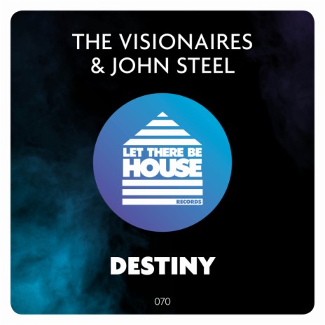 Destiny (Extended Mix) ft. John Steel | Boomplay Music