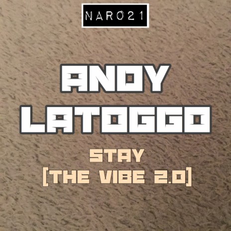 Stay (The Vibe 2.0) (Radio Edit) | Boomplay Music