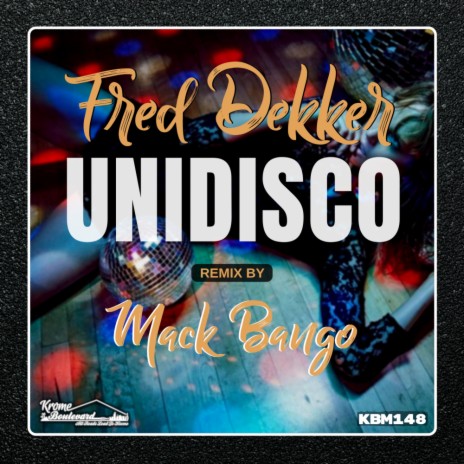 Unidisco (Mack Bango Remix) | Boomplay Music