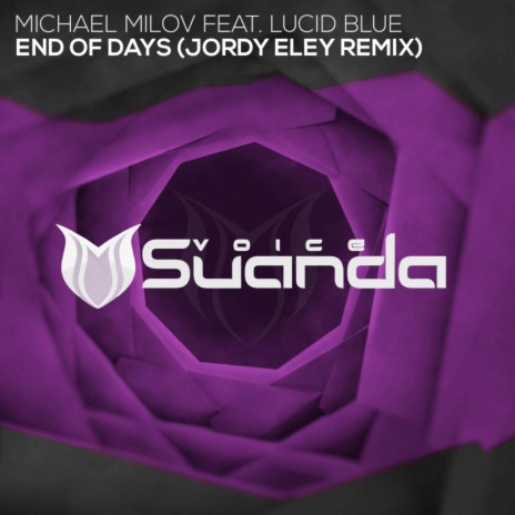End Of Days (Jordy Eley Remix) ft. Lucid Blue