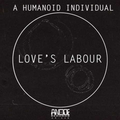 Love's Labour (Original Mix) | Boomplay Music