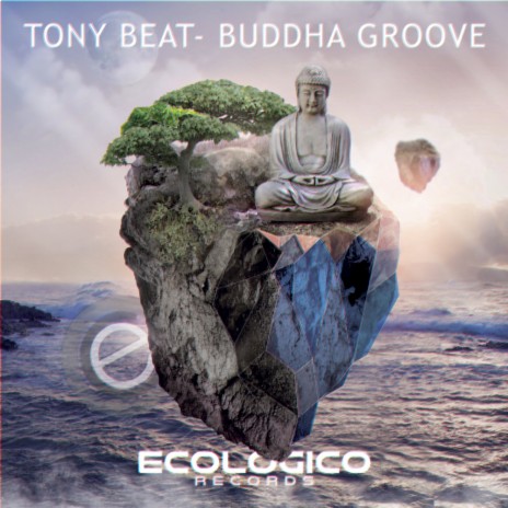 Buddha Groove (Original Mix)