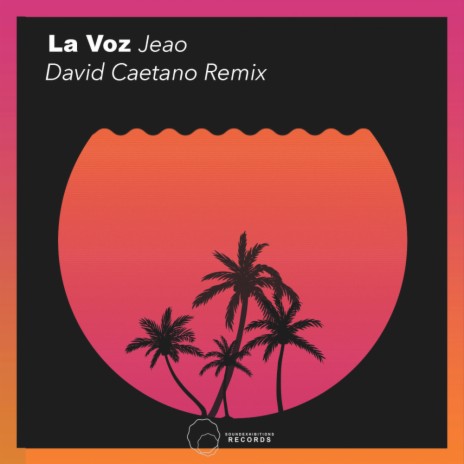 La Voz (David Caetano Remix) | Boomplay Music