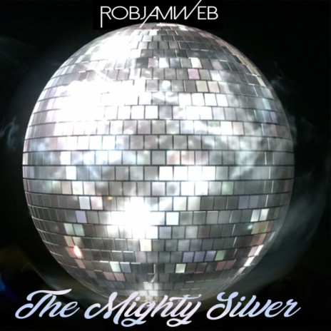 The Mighty Silver (Cruisin' Round Midnight Mix)