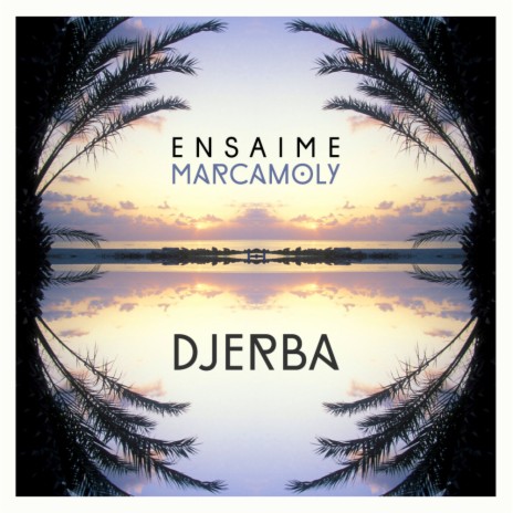 Djerba (Original Mix) ft. Marcamoly