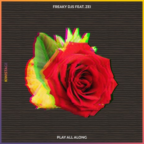 Play All Along (Original Mix) ft. Zei