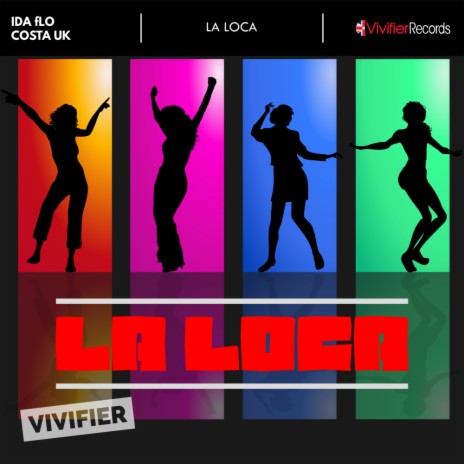 La Loca ft. IDA fLO | Boomplay Music