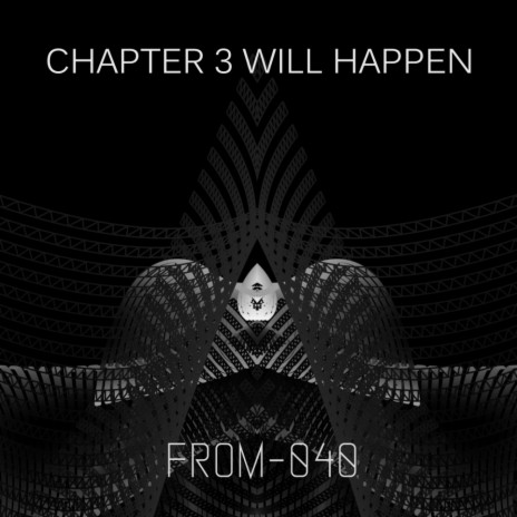 Chapter 3 Will Happen (Original Mix)