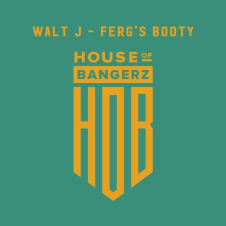 Ferg's Booty (Original Mix) | Boomplay Music