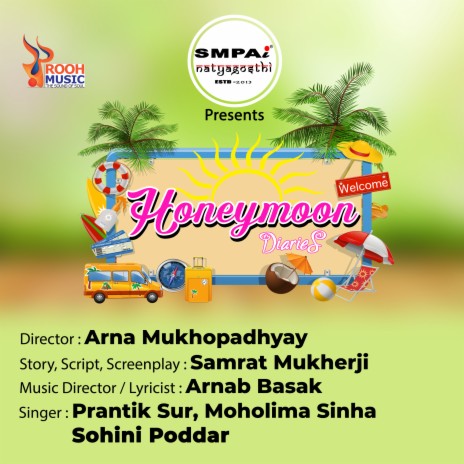 Honeymoon Diaries ft. Sohini Poddar & Moholima Sinha | Boomplay Music