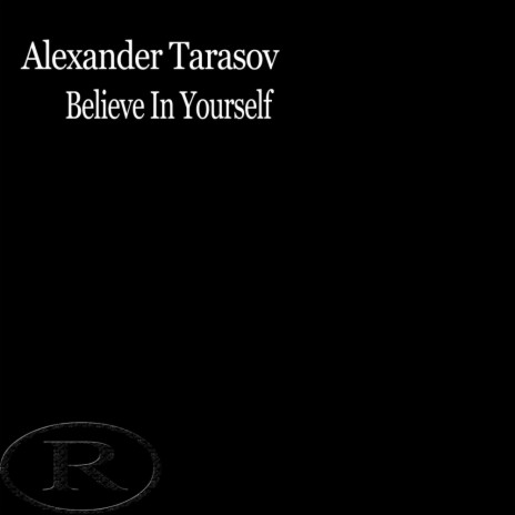 Believe In Yourself (Original Mix)