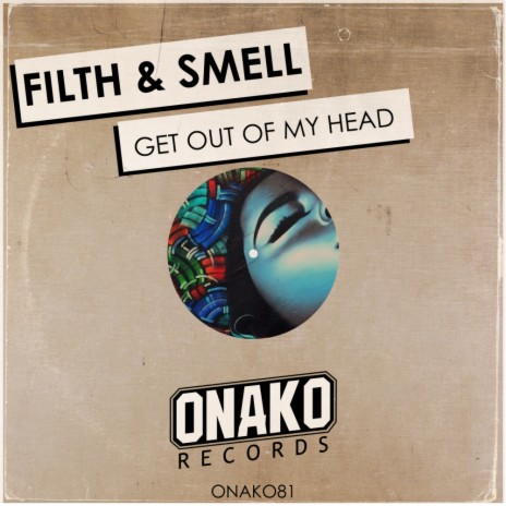 Get Out Of My Head (Original Mix)
