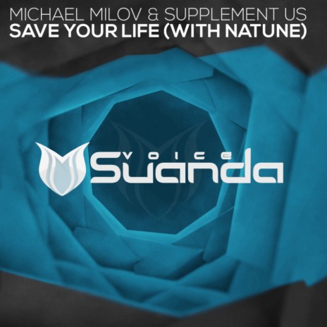 Save Your Life (Original Mix) ft. Supplement Us & Natune | Boomplay Music