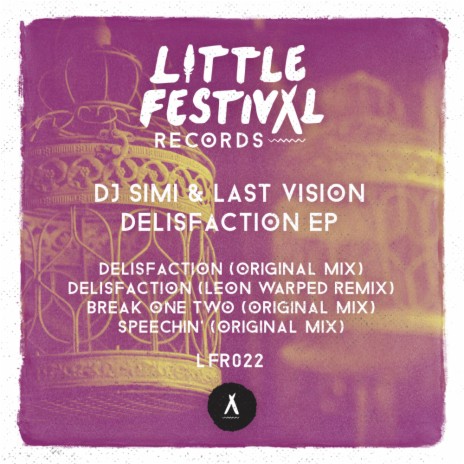 Delisfaction (LEON (Italy) Warped Remix) ft. Last Vision