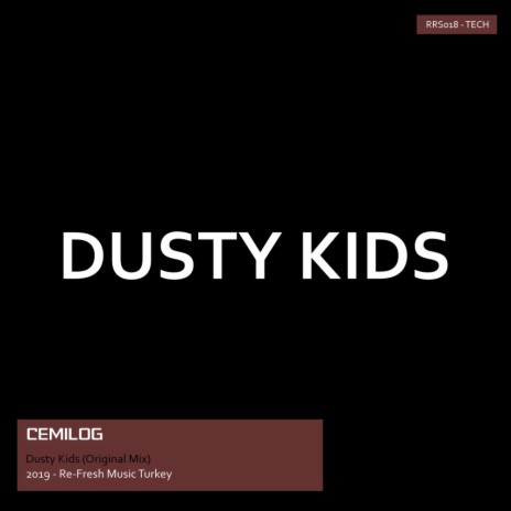 Dusty Kids (Original Mix)