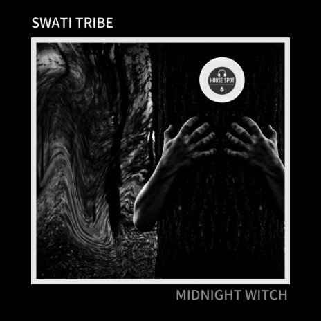 Midnight Witch (Swati Tribe's Afro Mix) | Boomplay Music