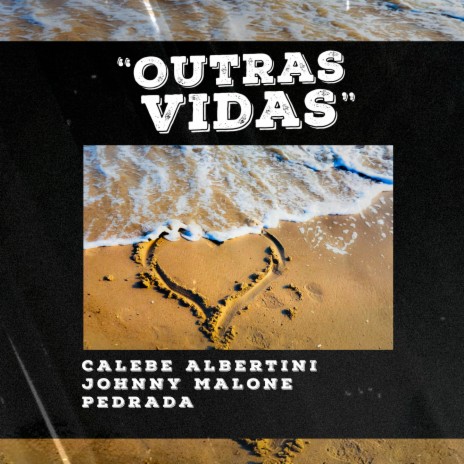 Outras Vidas ft. Johnny Malone & Pedrada | Boomplay Music