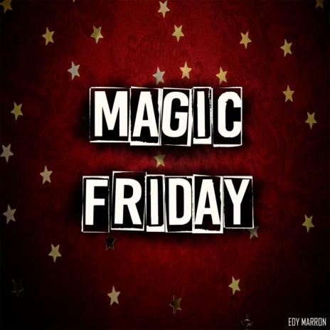 Magic Friday (Instrumental Mix)