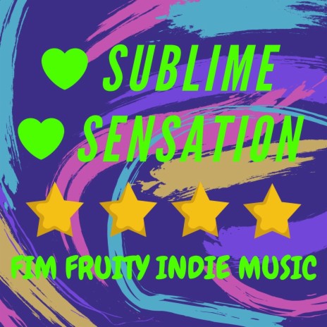 Sublime Sensation | Boomplay Music