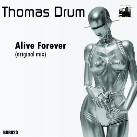 Alive Forever (Original Mix) | Boomplay Music