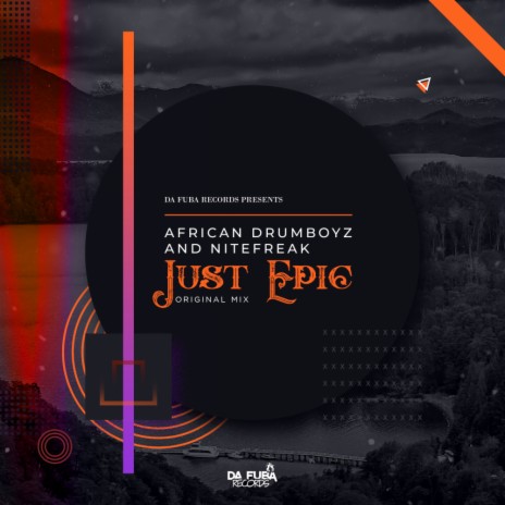 Just Epic (Original Mix) ft. Nitefreak | Boomplay Music