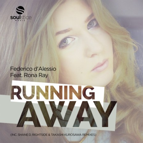 Running Away (Original Mix) ft. Rona Ray