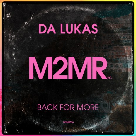 Back For More (Original Mix)