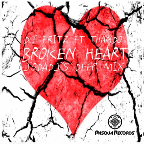 Broken Heart (Jodadj's Deep Remix) ft. Thando | Boomplay Music