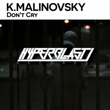 Don't Cry (Original Mix)