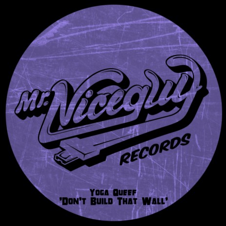 Don't Build That Wall (Original Mix) | Boomplay Music