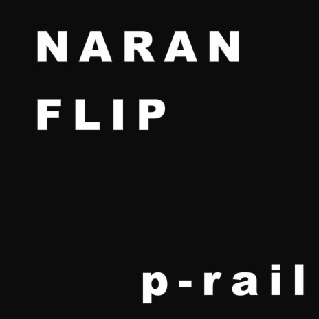 Naran Flip | Boomplay Music