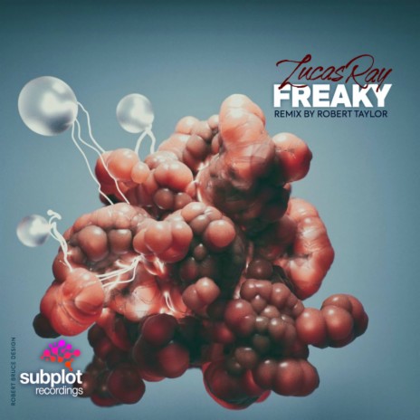 Freaky (Robert Taylor's Addition / Subtraction Remix)