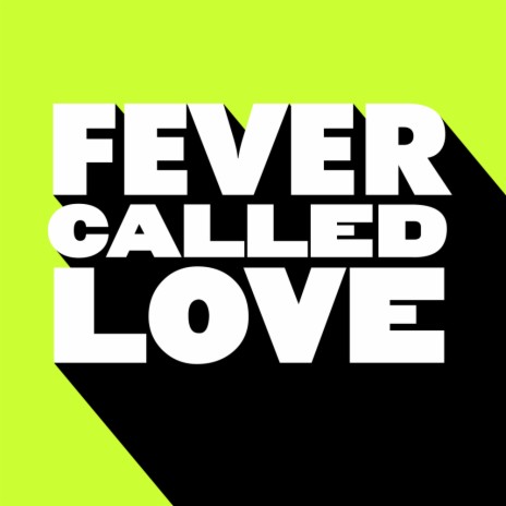 Fever Called Love (Original Mix)