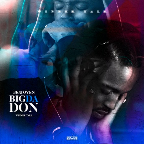 Winner Talk ft. Big Da Don | Boomplay Music