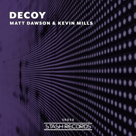 Decoy (Original Mix) ft. Kevin Mills