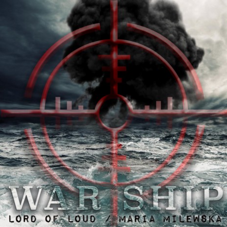 War Ship (Original Mix) ft. Maria Milewska | Boomplay Music