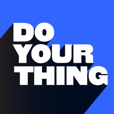 Do Your Thing (Extended Mix) | Boomplay Music