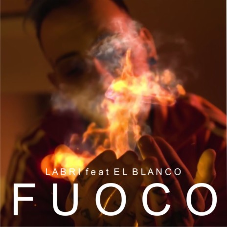 Fuoco ft. El Blanco | Boomplay Music