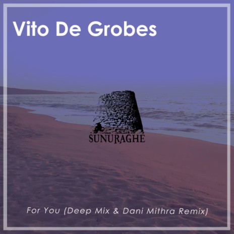 For You (Dani Mithra Remix)