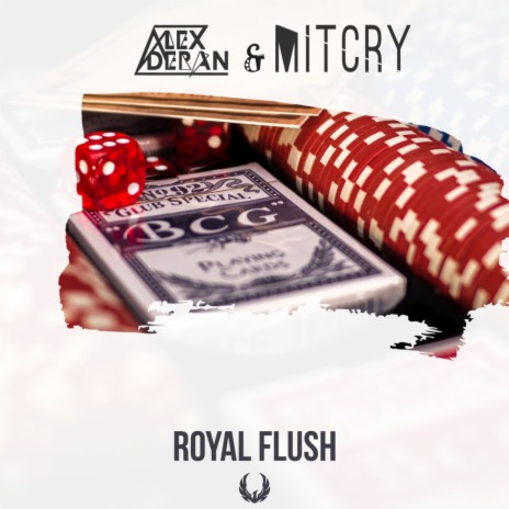 Royal Flush (Original Mix) ft. Mitcry