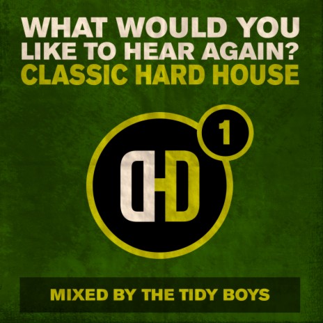What Would You Like To Hear Again? - Mixed (Tidyman Remix)