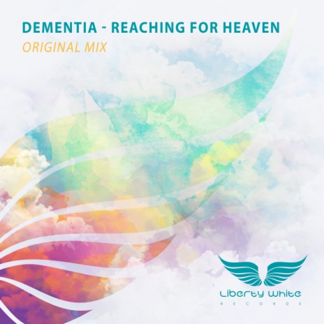 Reaching For Heaven (Original Mix)