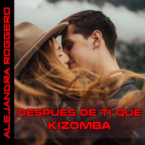 Despues de Ti (Kizomba) | Boomplay Music