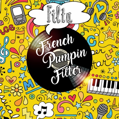 French Pumpin Filter (Original Mix)