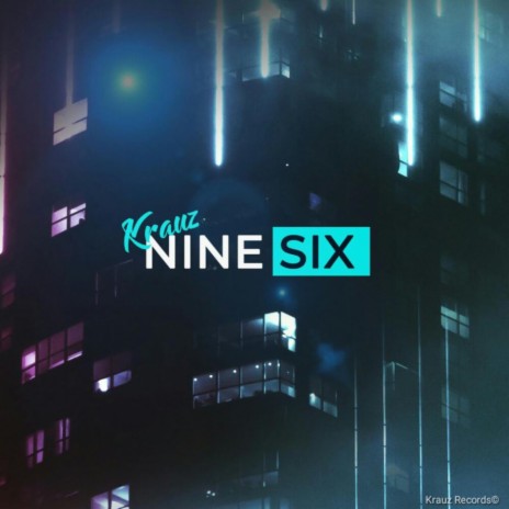 Nine Six (Original Mix)