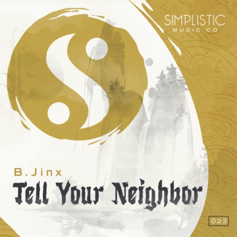 Tell Your Neighbor (Original Mix)