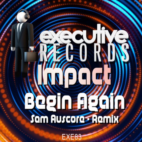 Begin Again (Sam Auscore Remix) | Boomplay Music